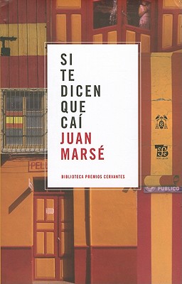 Si Te Dicen Que Cai - Marse, Juan