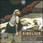 Sibelius: Lemminkinen Suite; Pellas et Mlisande