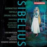 Sibelius: Luonnotar; Tapiola; Spring Song