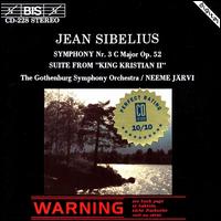 Sibelius: Symphony No. 3; King Kristian II Suite - Gothenburg Symphony Orchestra; Neeme Jrvi (conductor)