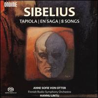 Sibelius: Tapiola; En Saga; 8 Songs - Anne Sofie von Otter (mezzo-soprano); Christoffer Sundqvist (clarinet); Ilari Angervo (viola);...