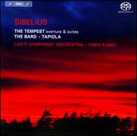 Sibelius: The Tempest; The Bard; Tapiola - Lahti Symphony Orchestra; Okko Kamu (conductor)