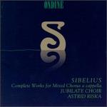 Sibelius: Works For Mixed Chorus A Cappella