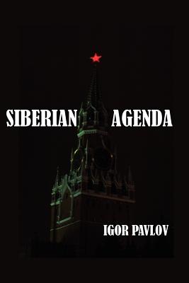 Siberian Agenda - Pavlov, Igor