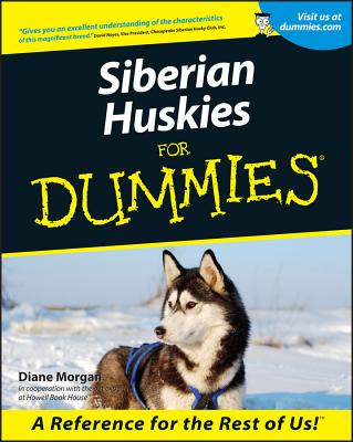 Siberian Huskies for Dummies - Morgan, Diane