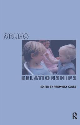 Sibling Relationships - Coles, Prophecy