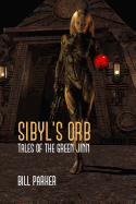 Sibyl's Orb: Tales of the Green Jinn