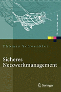 Sicheres Netzwerkmanagement: Konzepte, Protokolle, Tools
