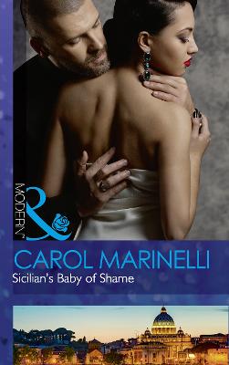 Sicilian's Baby Of Shame - Marinelli, Carol