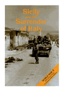 Sicily and the Surrender of Italy: The Mediterranean Theater of Operations