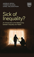 Sick of Inequality?: An Introduction to the Relationship Between Inequality and Health