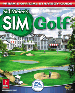 Sid Meier's Sim Golf - Meier, Sid, and Cohen, Mark