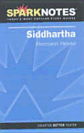 Siddhartha (Sparknotes Literature Guide)
