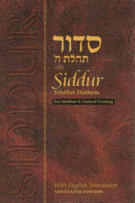 Siddur Annotated for Shabbat & Festivals - Mangel, Nissan (Translated by), and Boruchovich, Schneur Z (Compiled by)