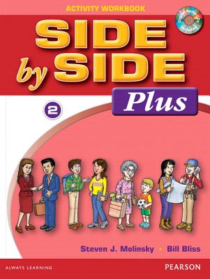 Side by Side Plus 2 Activity Workbook with CDs - Molinsky, Steven, and Bliss, Bill