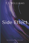 Side Effect: The Downside of Adultery