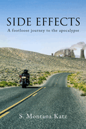Side Effects: A Footloose Journey to the Apocalypse Volume 18