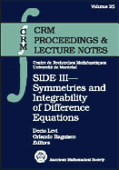 Side III: Symmetries and Integrability of Difference Equations