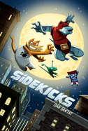 Sidekicks: A Graphic Novel