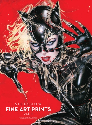Sideshow: Fine Art Prints - Manning, Matthew K, and Gilliland, Tom (Foreword by)