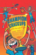 Sidesplitters Champion Crackups