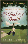Sidney Chambers and The Shadow of Death: Grantchester Mysteries 1