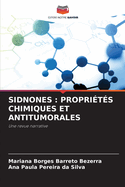 Sidnones: Propri?t?s Chimiques Et Antitumorales