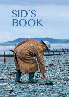 Sid's Book: Extracts from the diaries of Sid Burnard - Waterhouse, Max (Editor)