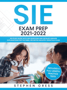 SIE Exam Prep 2021-2022: SIE Study Guide with 300 Questions and Detailed Answer Explanations for the FINRA Securities Industry Essentials Exam (Includes 4 Full-Length Practice Tests)