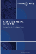 Siehe, ich mache alles neu