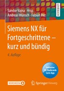 Siemens Nx Fr Fortgeschrittene   Kurz Und Bndig