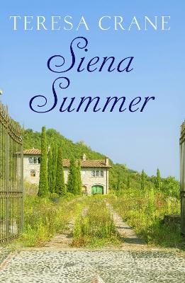 Siena Summer - Crane, Teresa