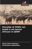 Sierotipi di FMDV nei bufali e nei bovini africani in QENP