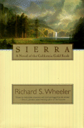 Sierra: A Novel of the California Gold Rush