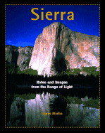 Sierra: Notes and Images from the Range of Light