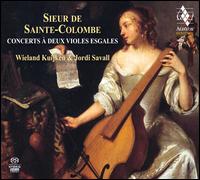 Sieur de Sainte-Colombe: Concerts  Deux Violes Esgales - Jordi Savall (bass viol); Wieland Kuijken (bass viol)