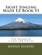 Sight Singing Made EZ Book 6