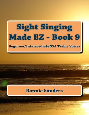 Sight Singing Made EZ Book 9 - Sanders, Ronnie