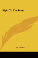 Sight to the Blind
