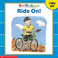 Sight Word Readers: Ride On!