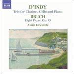 Sigismondo D'Indy: Trio for Clarinet, Cello and Piano; Bruch: Eight Pieces, Op. 83