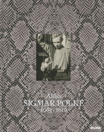 Sigmar Polke: Alibis 1963-2010