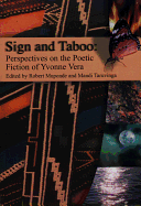 Sign and Taboo: Perspectives on the Poetic Fiction of Yvonne Vera