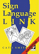 Sign Language Link: A Pocket Dictionary of Signs