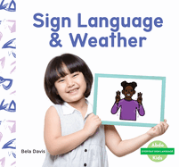 Sign Language & Weather