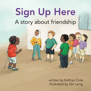 Sign Up Here: A Story about Friendship