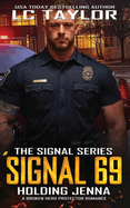 Signal 69: Holding Jenna