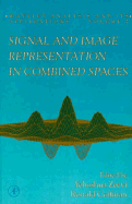 Signal and Image Representation in Combined Spaces: Volume 7