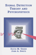 Signal Detection Theory & Psychophysics