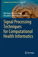 Signal Processing Techniques for Computational Health Informatics
